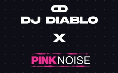 Dj Diablo x Pink Noise Dj’s